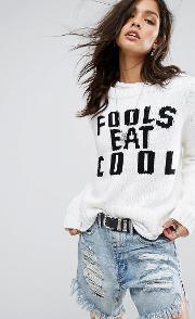 fools eat cool slogan knitwear