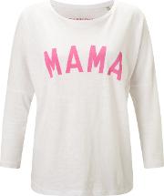 Mama 34 Length Sleeve T Shirt