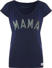 Mama Slub T Shirt